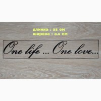 Наклейка One Life.One Love - одна жизнь одна любовь на авто Чёрная