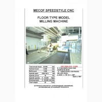 MECOF SPEEDSTYLE CNC фрезерный станок Поперечный ход 16000 мм. Вертикальный ход 3Метр